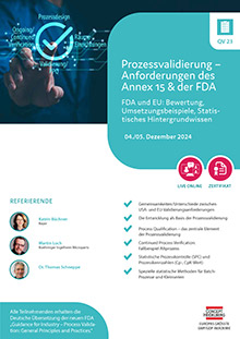 Prozessvalidierung - Anforderungen des Annex 15 und der FDA (QV 23) - Live Online Seminar