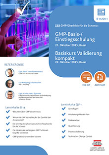 GMP/Basis-Einstiegsschulung & Validierung kompakt - Schweiz - ( B14/QV 1)