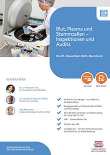 Blut, Plasma und Stammzellen - Inspektionen und Audits