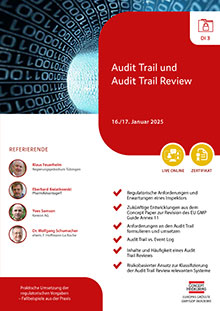 Audit Trail und Audit Trail Review (DI 3) - Live Online Seminar